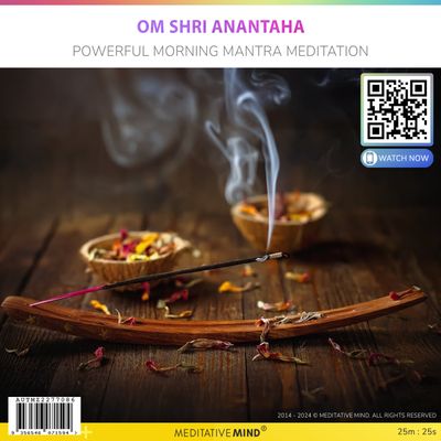 Om Shri Anantaha - Powerful Morning Mantra Meditation Om Shri Anantaha - Powerful Morning Mantra Meditation