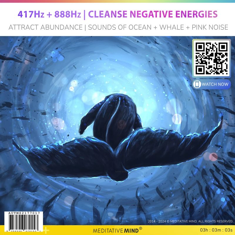 417Hz + 888Hz | Cleanse Negative Energies - Attract Abundance | Sounds of Ocean + Whale + Pink Noise 417Hz + 888Hz | Cleanse Negative Energies - Attract Abundance | Sounds of Ocean + Whale + Pink Noise