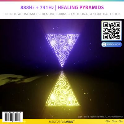888Hz + 741Hz | Healing Pyramids - Infinite Abundance + Remove Toxins + Emotional & Spiritual Detox 888Hz + 741Hz | Healing Pyramids - Infinite Abundance + Remove Toxins + Emotional & Spiritual Detox