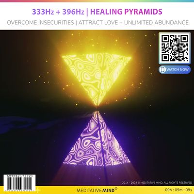 333Hz + 396Hz | Healing Pyramids - Overcome Insecurities | Attract Love + Unlimited Abundance 333Hz + 396Hz | Healing Pyramids - Overcome Insecurities | Attract Love + Unlimited Abundance