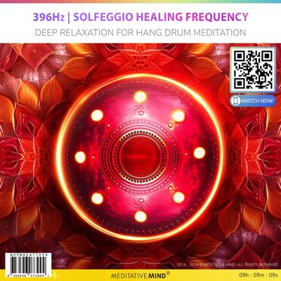 396Hz | Solfeggio Healing Frequency - Deep Relaxation For Hang Drum Meditation 396Hz | Solfeggio Healing Frequency - Deep Relaxation For Hang Drum Meditation