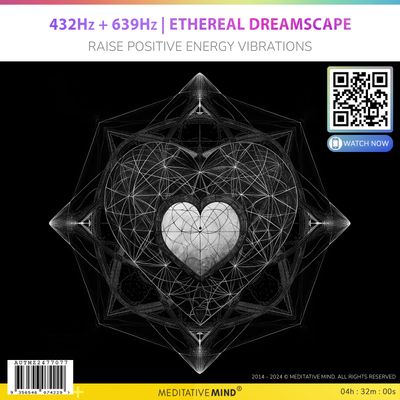 432Hz + 639Hz | Ethereal Dreamscape - Raise Positive Energy Vibrations 432Hz + 639Hz | Ethereal Dreamscape - Raise Positive Energy Vibrations