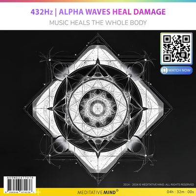 432Hz | Alpha Waves Heal Damage - Music Heals the Whole Body 432Hz | Alpha Waves Heal Damage - Music Heals the Whole Body