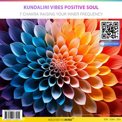 Kundalini Vibes Positive Soul - 7 Chakra Raising Your Inner Frequency Kundalini Vibes Positive Soul - 7 Chakra Raising Your Inner Frequency