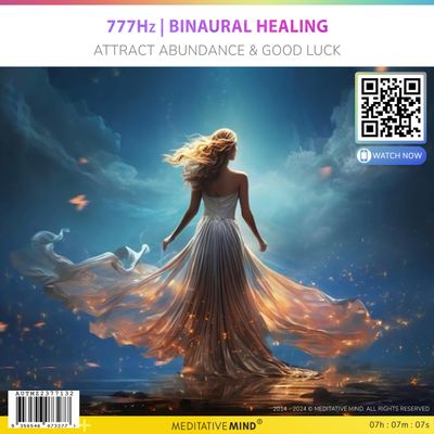 777Hz | Binaural Healing - Attract Abundance & Good Luck 777Hz | Binaural Healing - Attract Abundance & Good Luck