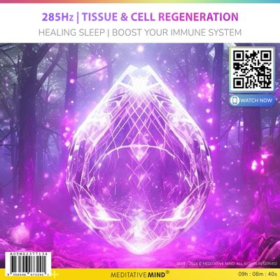 285Hz | Tissue & Cell Regeneration - Healing Sleep | Boost Your Immune System 285Hz | Tissue & Cell Regeneration - Healing Sleep | Boost Your Immune System