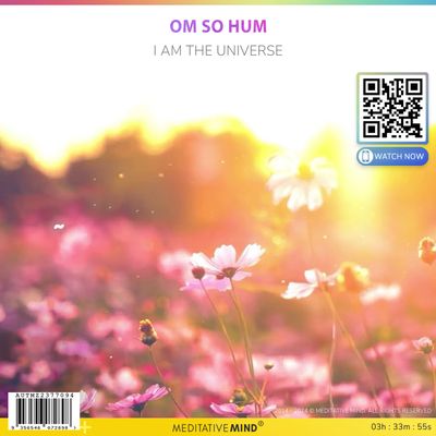 Om So Hum - I am The Universe Om So Hum - I am The Universe