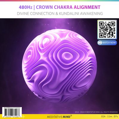 480Hz | Crown Chakra Alignment - Divine Connection & Kundalini Awakening 480Hz | Crown Chakra Alignment - Divine Connection & Kundalini Awakening