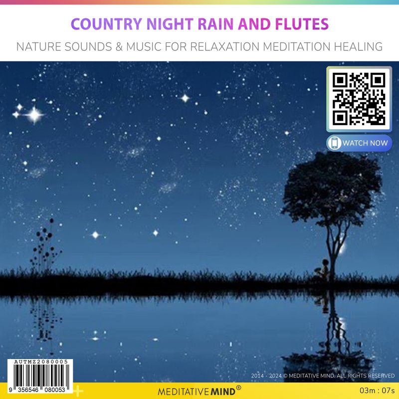 Country Night Rain and Flutes - Nature Sounds & Music for Relaxation Meditation Healing