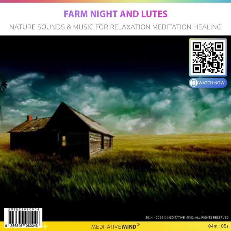 Farm Night and Lutes - Nature Sounds & Music for Relaxation Meditation Healing