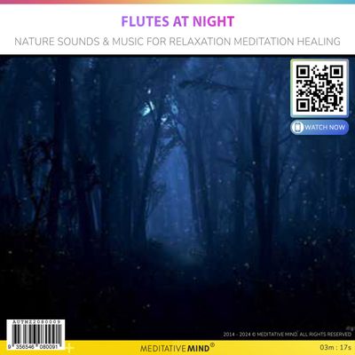 Flutes at Night - Nature Sounds & Music for Relaxation Meditation Healing Flutes at Night - Nature Sounds & Music for Relaxation Meditation Healing