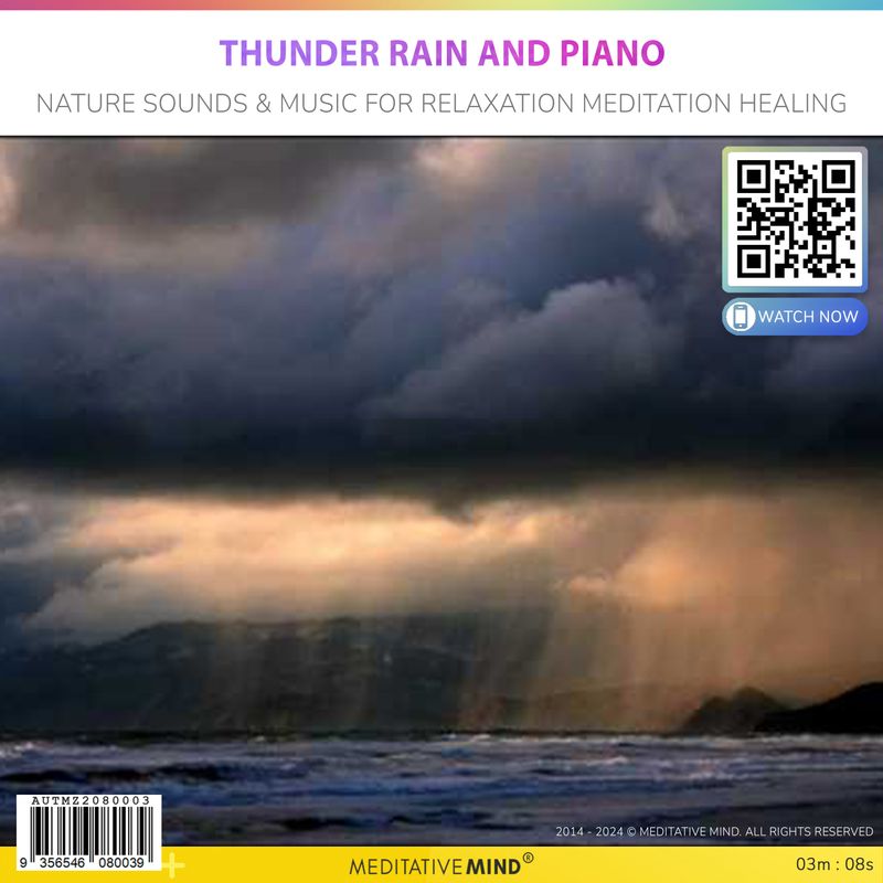 Thunder Rain and Piano - Nature Sounds & Music for Relaxation Meditation Healing