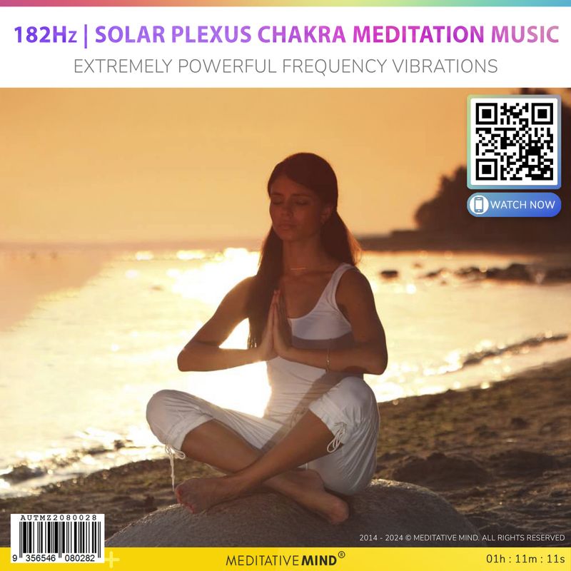 182Hz | Solar Plexus Chakra Meditation Music - Extremely Powerful Frequency Vibrations 182Hz | Solar Plexus Chakra Meditation Music - Extremely Powerful Frequency Vibrations