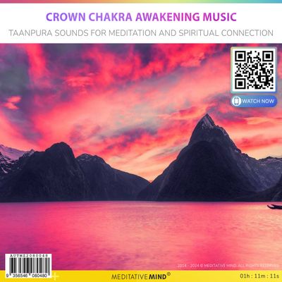 Crown Chakra Awakening Music	- Taanpura Sounds for Meditation and Spiritual Connection