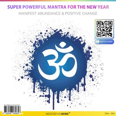 Super Powerful Mantra for the New Year - Manifest Abundance & Positive Change