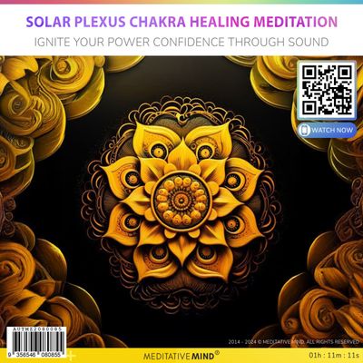 Solar Plexus Chakra Healing Meditation - Ignite Your Power Confidence Through Sound Solar Plexus Chakra Healing Meditation - Ignite Your Power Confidence Through Sound