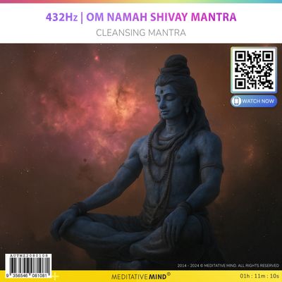 432Hz | Om Namah Shivay Mantra - Cleansing Mantra