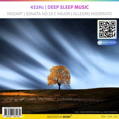432Hz | Deep Sleep Music - Mozart | Sonata No.10 C Major | Allegro Moderato 432Hz | Deep Sleep Music - Mozart | Sonata No.10 C Major | Allegro Moderato