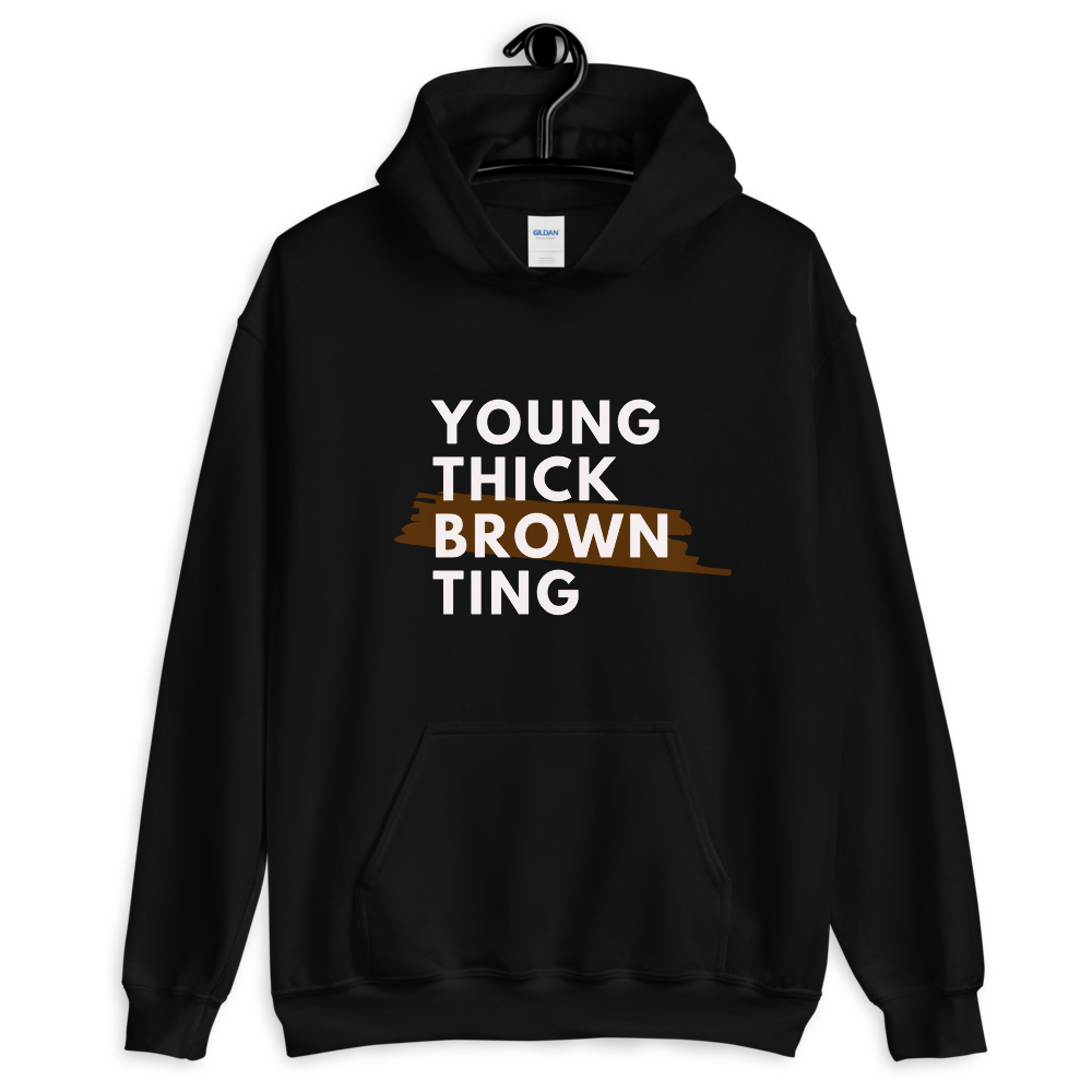 YOUNG THICK BROWN TING Hoodie