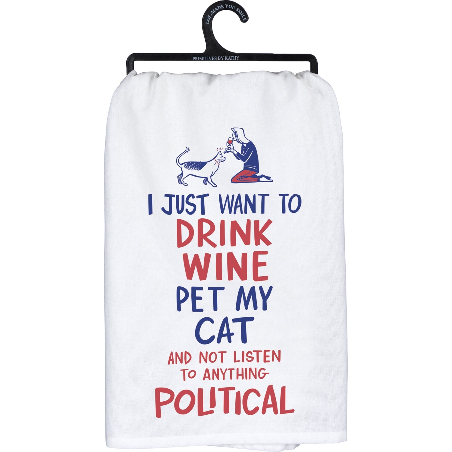 Dish Towel: 'Pet Cat and Not Talk Politics'