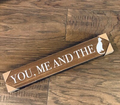 'You, Me and the Cat' Slim Wood Box Sign 'You, Me and the Cat' Slim Wood Box Sign