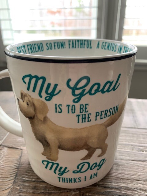 Dog Large Ceramic Mug: 'Goal is to Be the Person My Dog Thinks I Am'