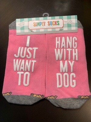 Simply Southern Non-Slip Socks: 'Just Want To Hang With Dog'