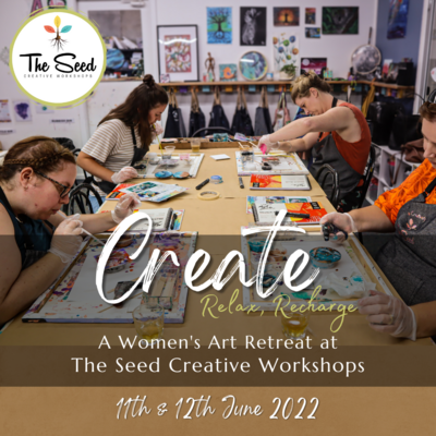 Create, Relax, Recharge- Women's Art Retreat. 10-12th June 2022
