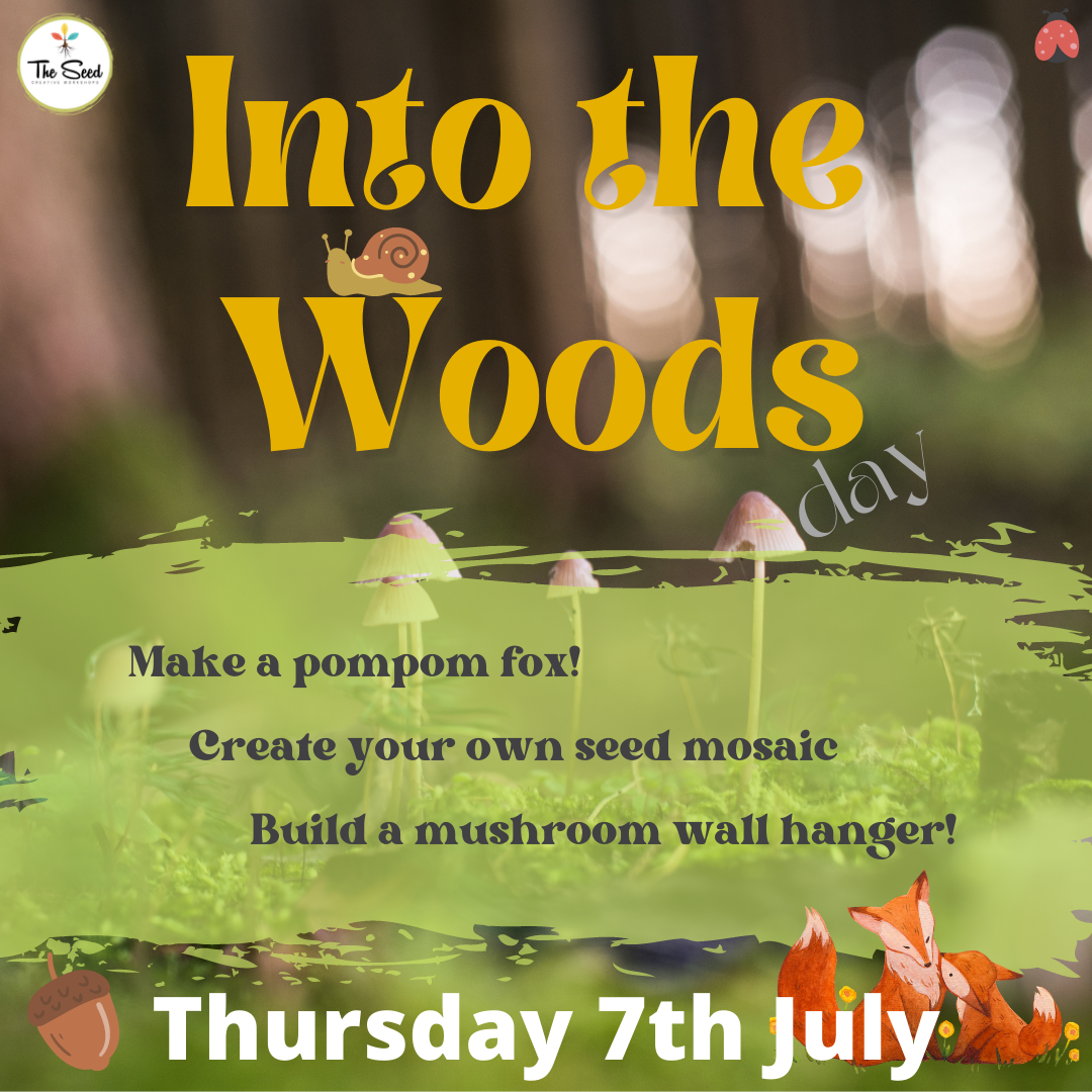 INTO THE WOODS 7th July- Winter School Holidays - Single Day