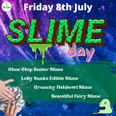 SLIME DAY 8th July- Winter School Holidays - Single Day