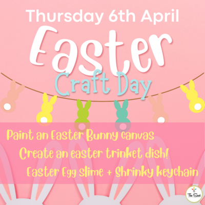 Easter Craft Day 6th April- Autumn School Holidays - Single Day