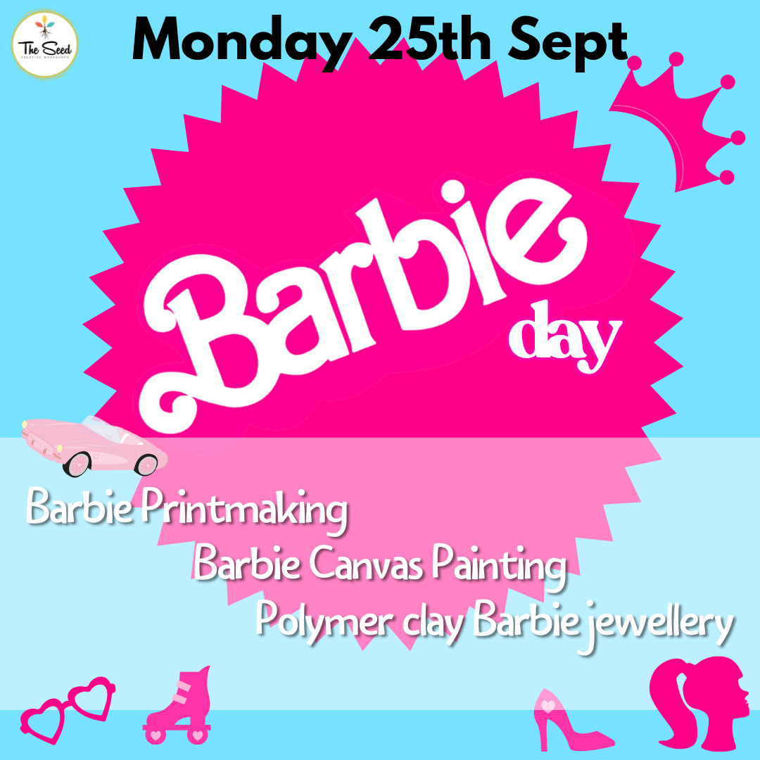 Barbie Day 25th September- Spring School Holidays - Single Day