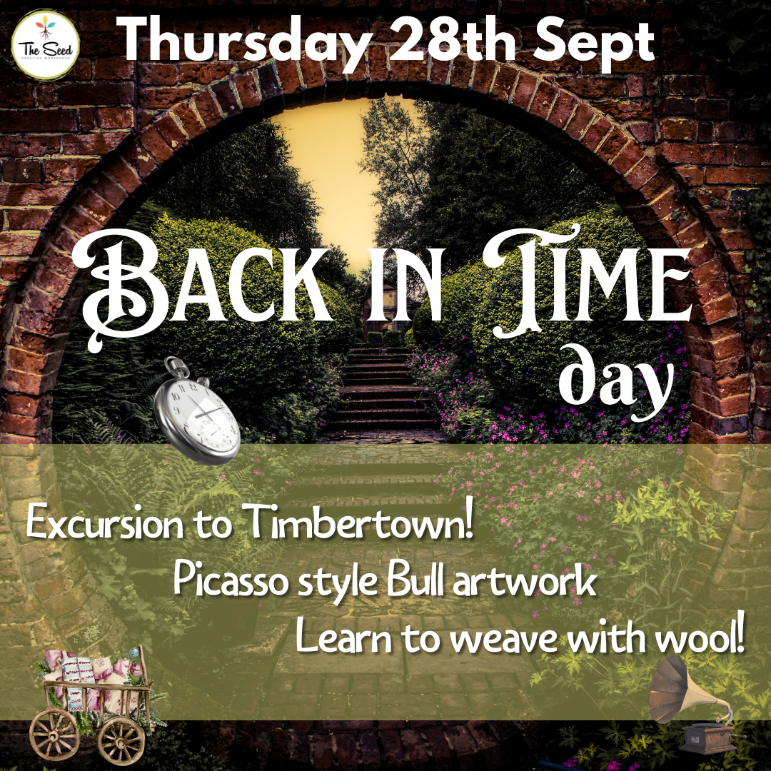 Back in Time Day 28th September- Spring School Holidays - Single Day