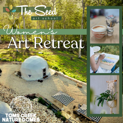 Women's Art Retreat at Nature Domes. 3rd-5th May, 2024