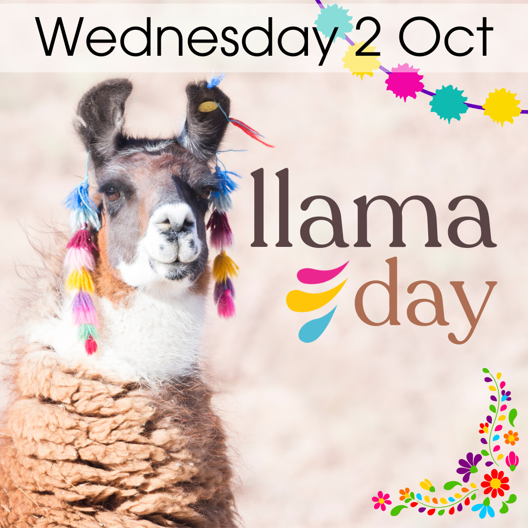 LLAMA DAY - Wed 2nd October