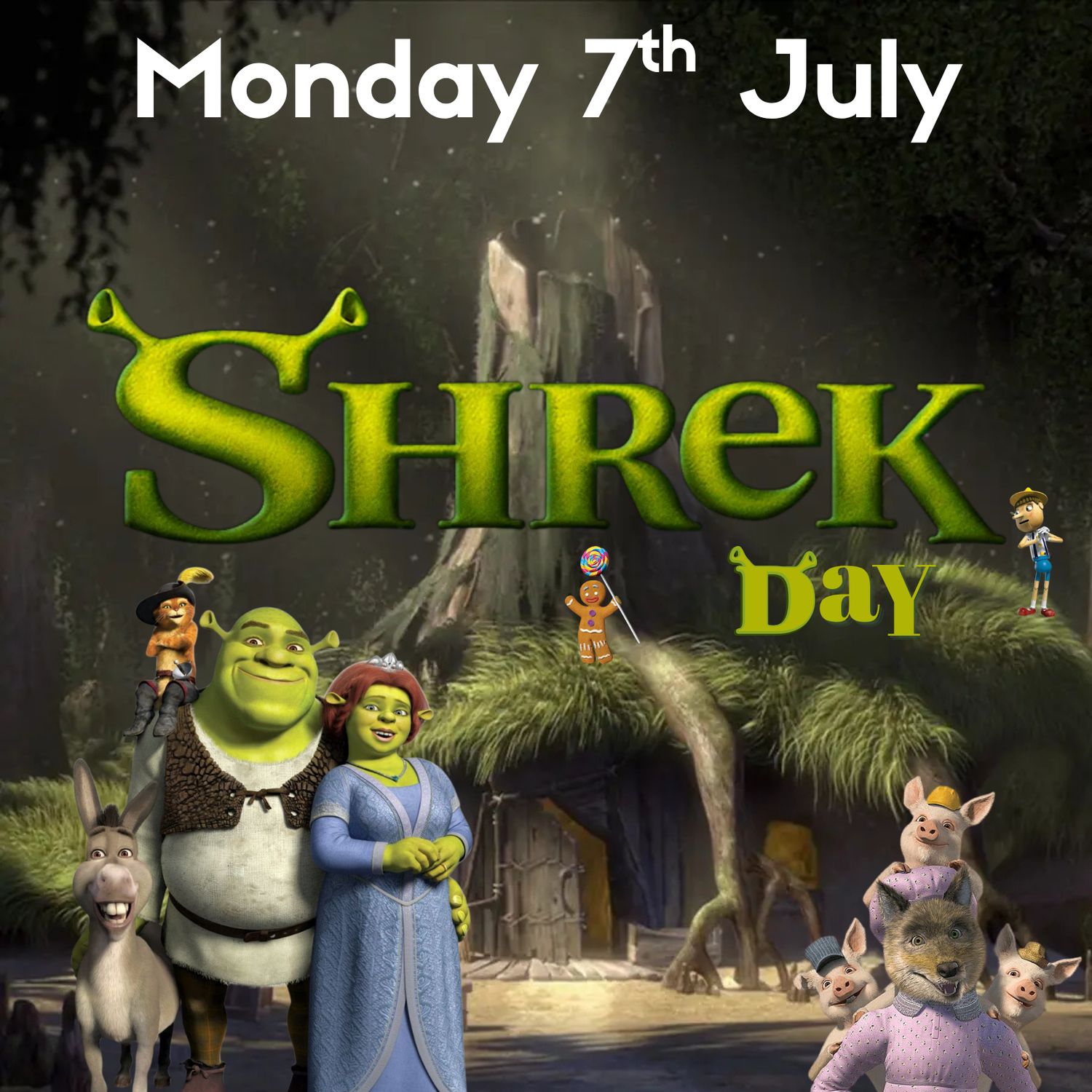 SHREK DAY - Monday 7th July