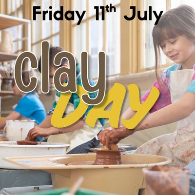 CLAY DAY - Friday 11th July