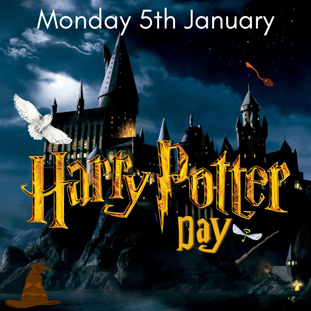 HARRY POTTER DAY- Monday 5th January