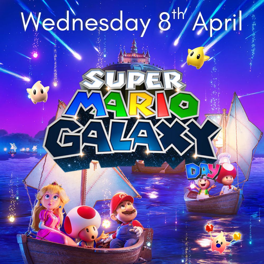 MARIO GALAXY DAY- Wednesday 8th April