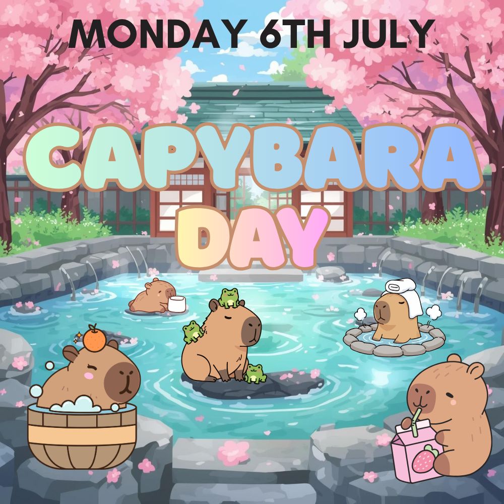 CAPYBARA DAY- Monday 6th July
