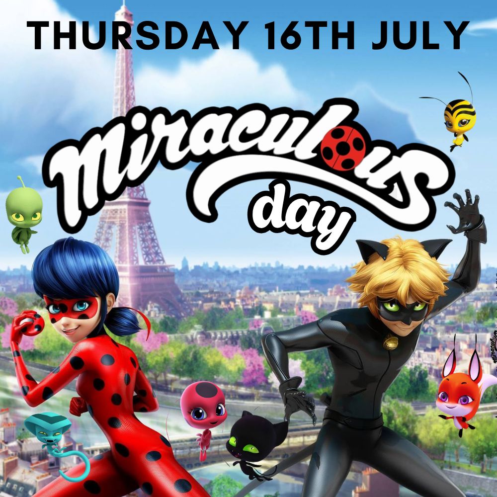MIRACULOUS DAY- Thursday 16th July