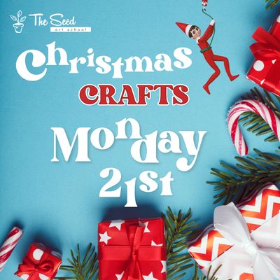 Christmas Crafts- Mon 21st December