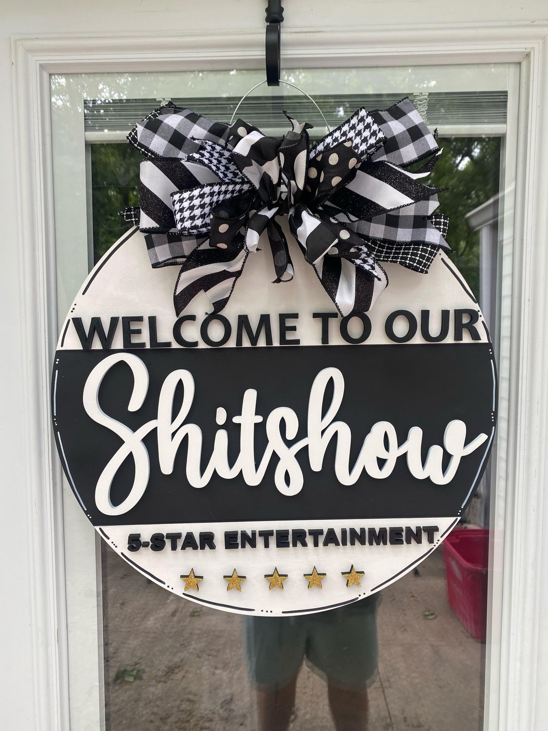 Everyday Welcome to the Shitshow Door Hanger