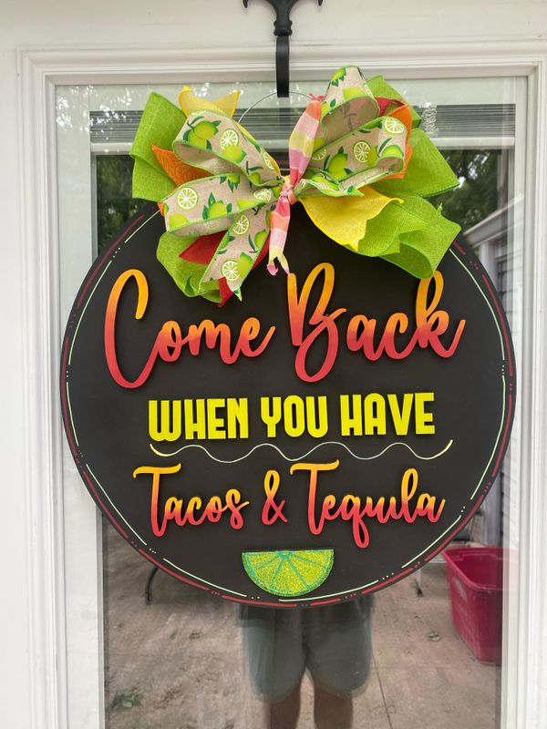 Everyday Come Back Door Hanger