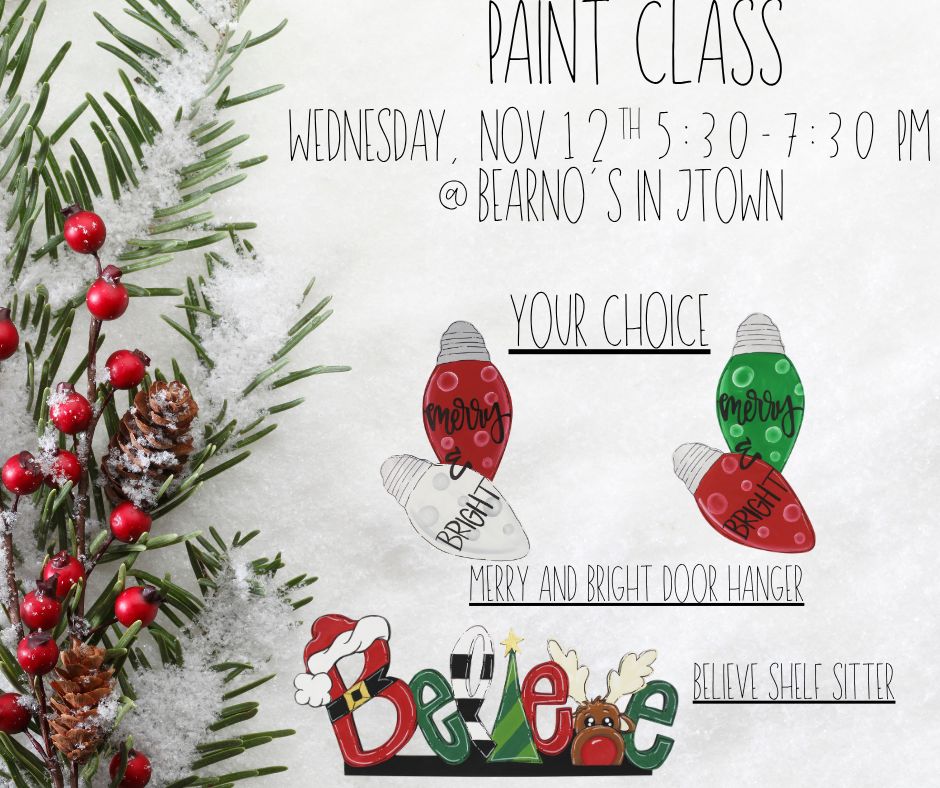 Paint Class--November 12th 5:30-7:30 pm @ Bearno&#39;s in JTown