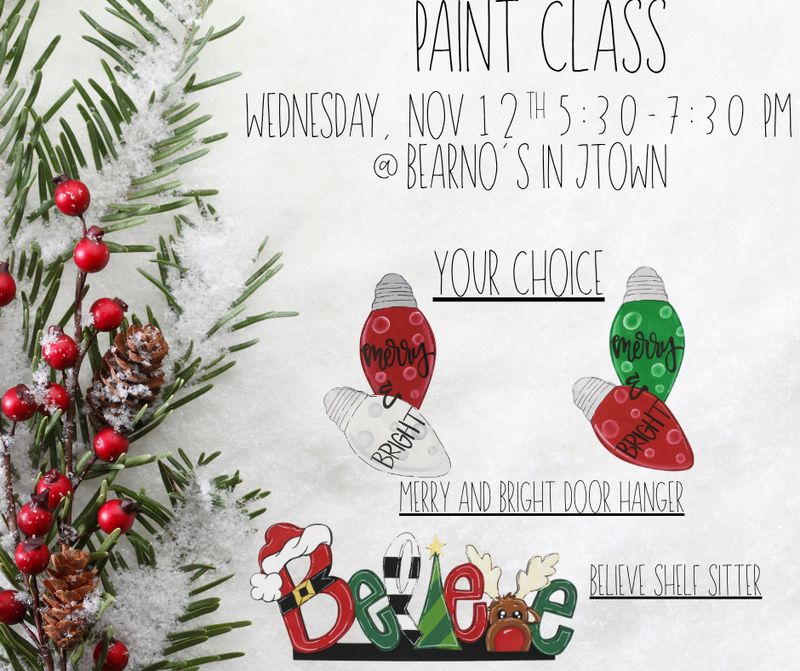 Paint Class--November 12th 5:30-7:30 pm @ Bearno&#39;s in JTown