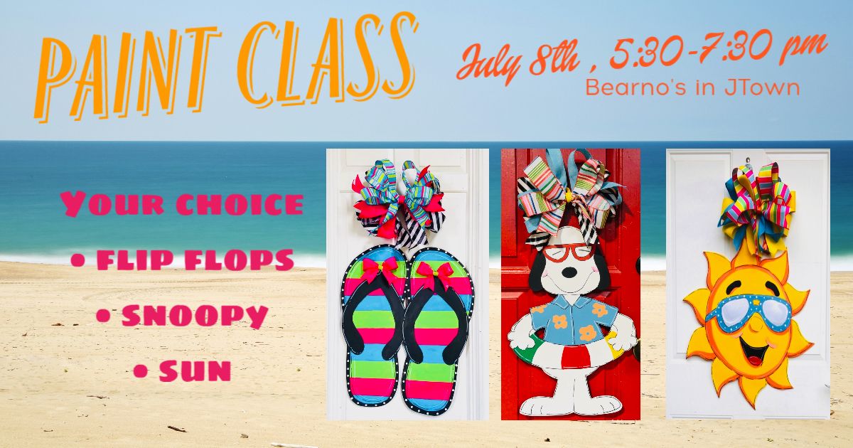 Paint Class-July 8th @5:30-7:30 pm @ Bearno's in JTown