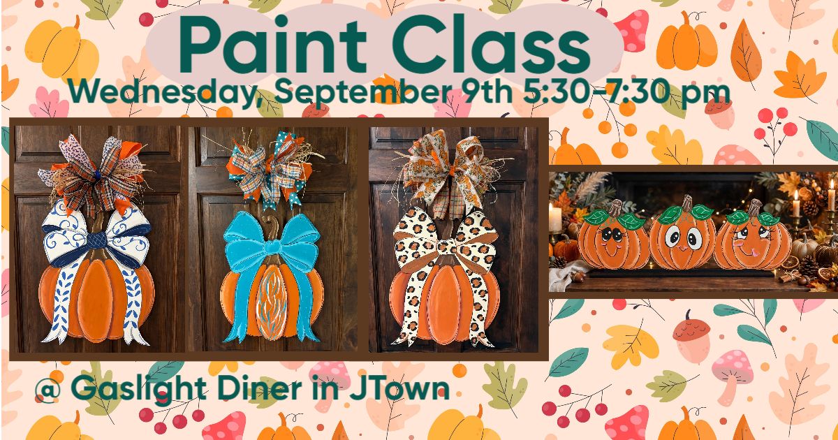 Paint Class-September 9th @5:30-7:30 pm @ Gaslight Diner