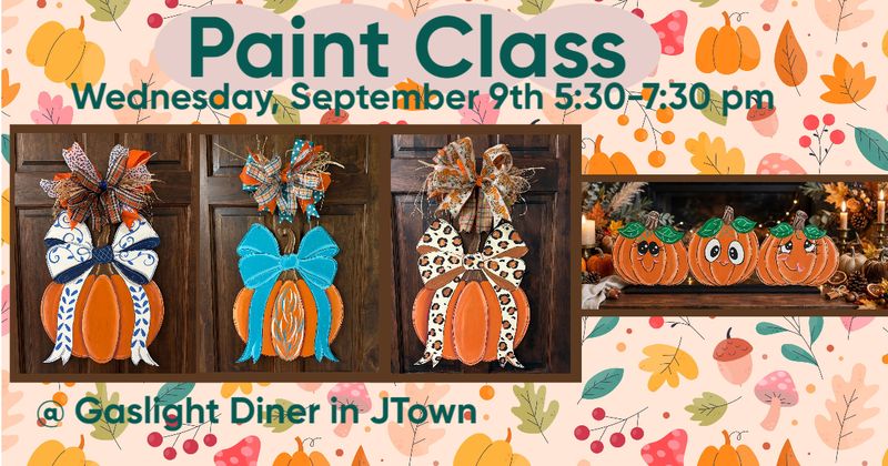 Paint Class-September 9th @5:30-7:30 pm @ Gaslight Diner