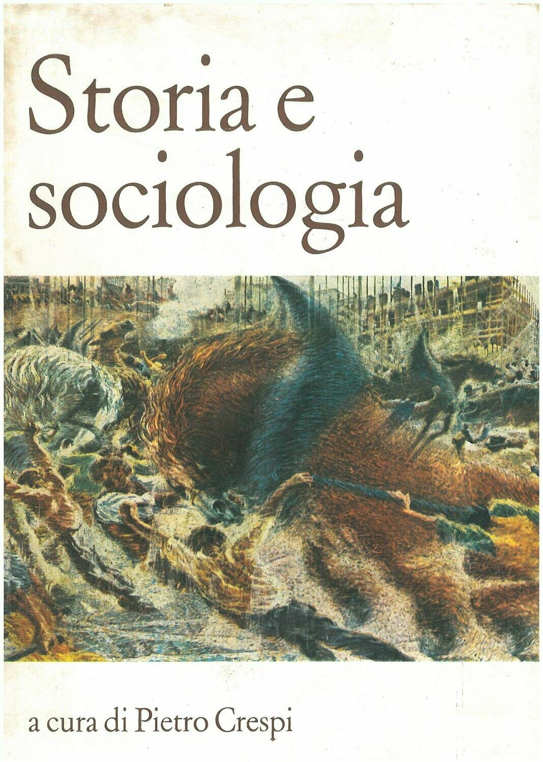 Crespi P. - Storia e sociologia